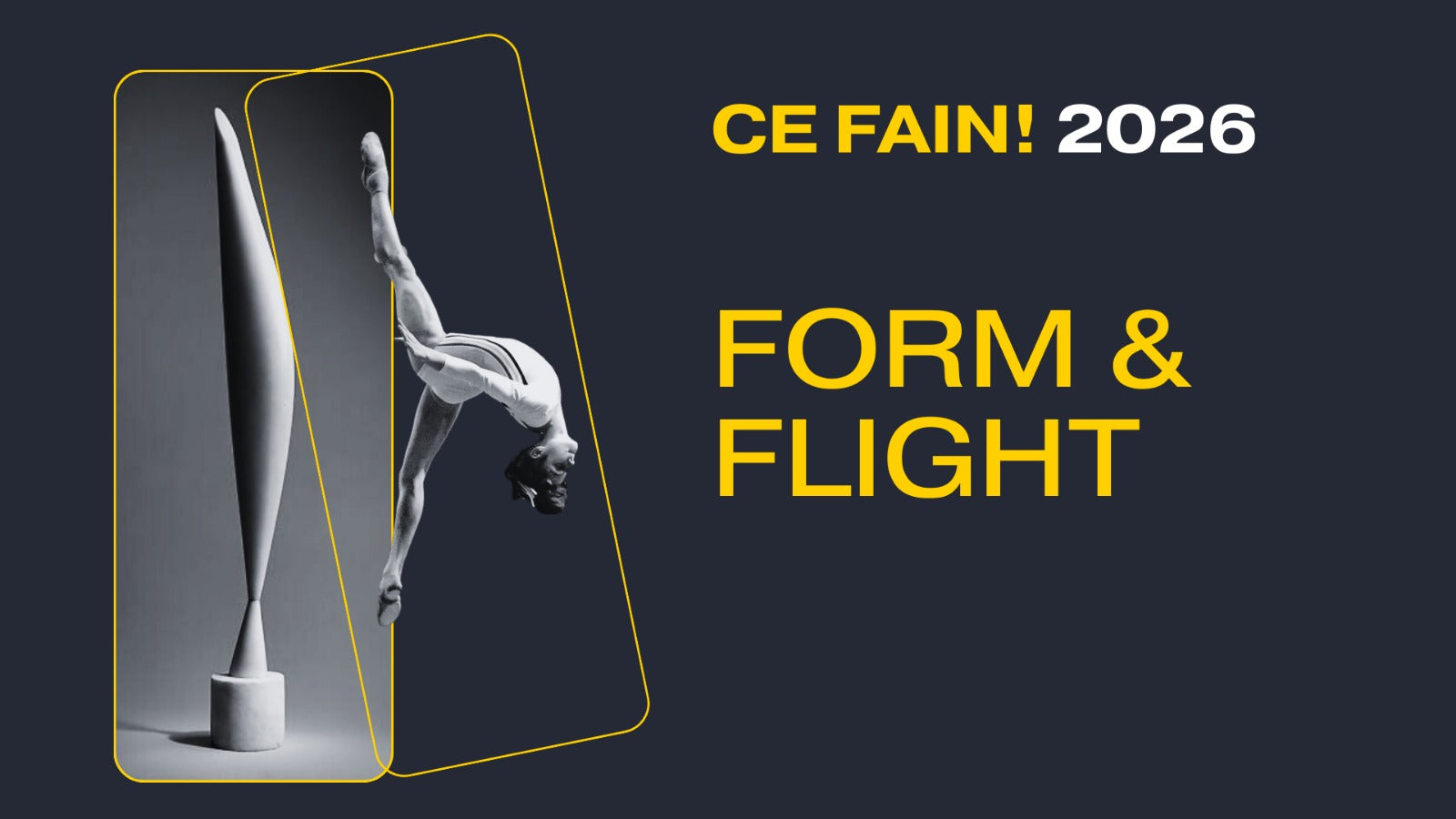 The Shape of Things to Come: Ce Fain! Launches Form & Flight